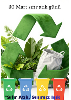 30 MART ULUSLARARASI SIFIR ATIK GÜNÜ